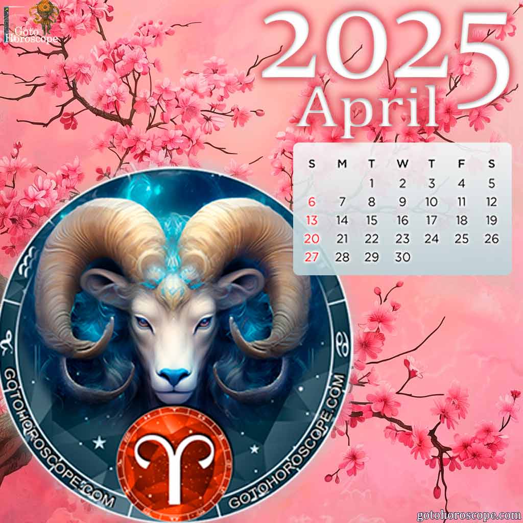 April 2025 Aries Monthly Horoscope