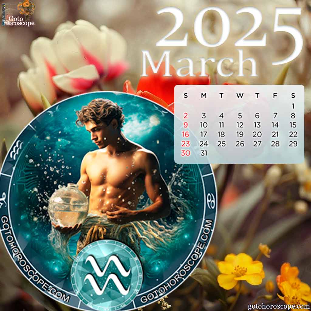 March 2025 Aquarius Monthly Horoscope