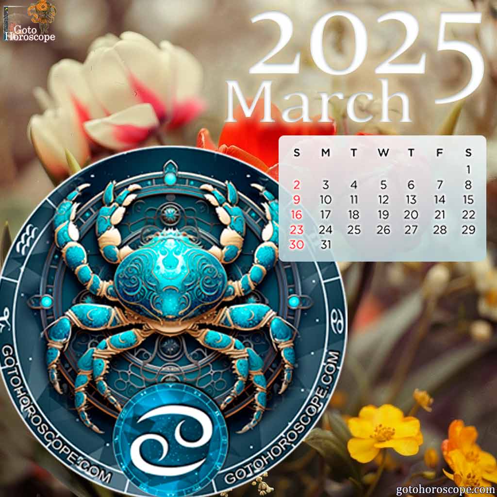 March 2025 Cancer Monthly Horoscope