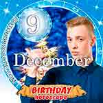 Birthday Horoscope December 9th