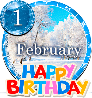 February 1 Zodiac Birthday Horoscope Personality of the spectacular turnaround