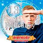 Birthday Horoscope February 13th